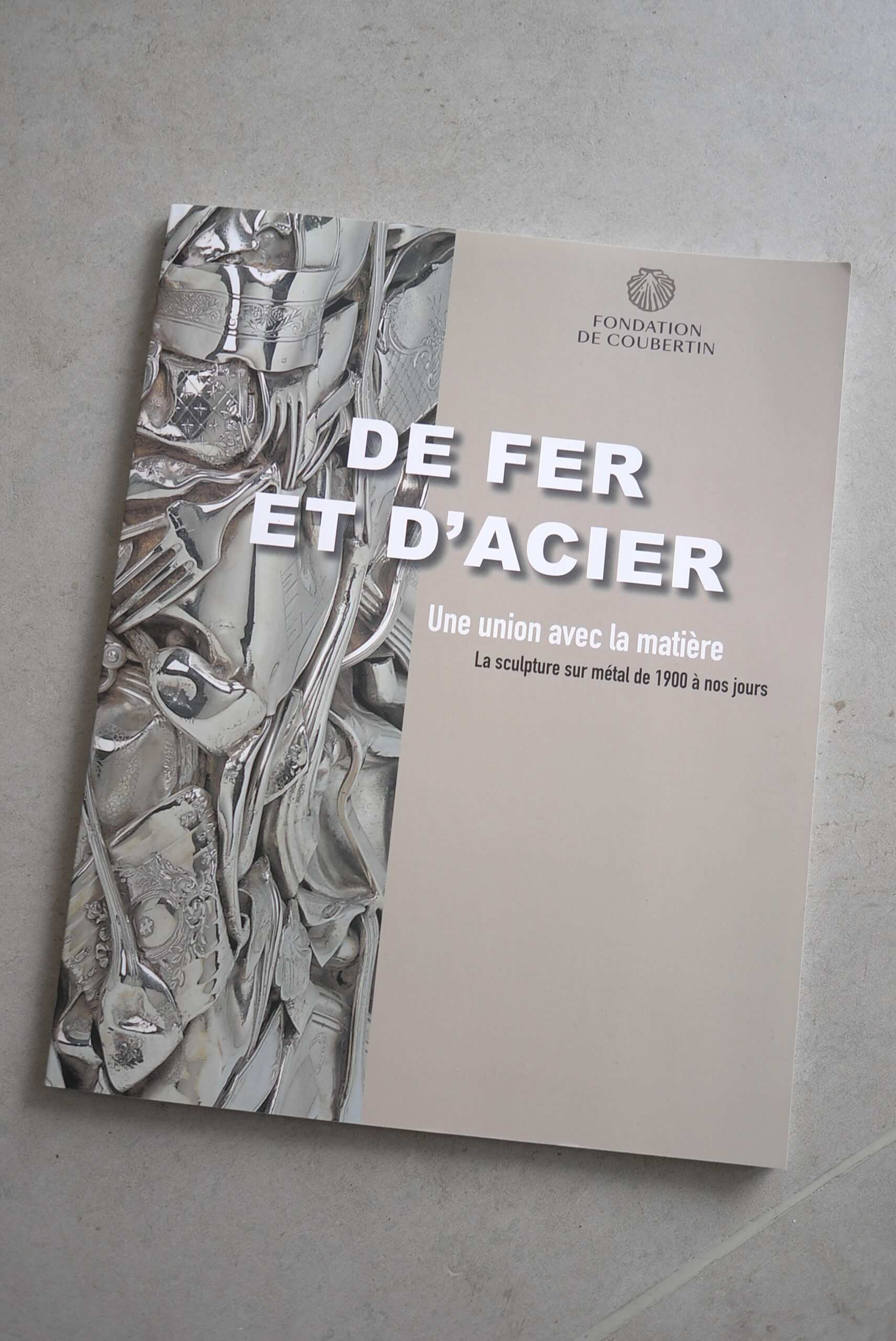 Catalogue de l&rsquo;exposition de « de fer et d&rsquo;acier »du Musée de la Fondation de Coubertin,2021.
